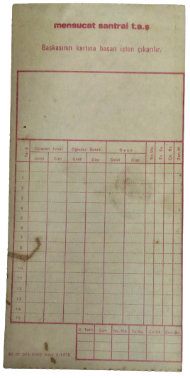 1970 MENSUCAT SANTRAL İŞCİ GİRİŞ CIKIŞ KARTI BAŞKASININ KARTINA BASAN İŞTEN CIKARILIR 