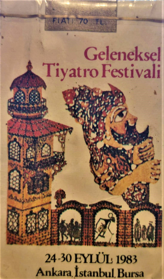 GELENEKSEL TİYATRO FESTİVALİ 20-30 EYLÜL 1983 ANKARA İSTANBUL BURSA ACILMAMIŞ 20 YUVARLAK SIGARA TEKEL HACİVAT KARAGÖZ RESİMLİ