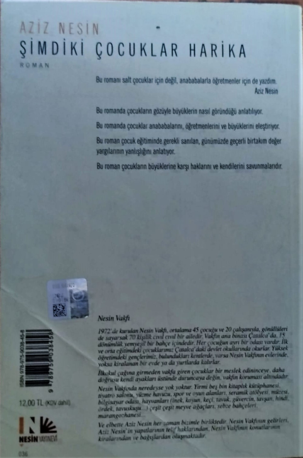 ŞİMDİKİ ÇOCUKLAR HARİKA  ROMAN  AZİZ NESİN 66 BASKI NESİN YAYIN EVİ KARTON KAPAK