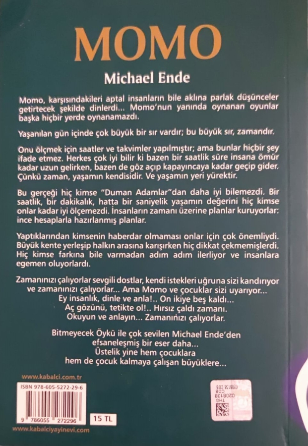 MOMO MICHAELENDE KABALCI YAYINCILIK CEVİREN LEMAN CALIŞKAN KARTON KAPAK 303 SAYFA 19 X 13 CM