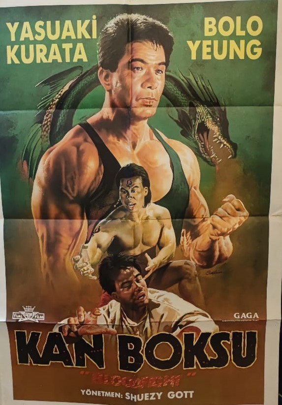 KAN BOKSU YASUAKI KURATA  BOLO YEUNG YÖNETMEN SHUEZY GOOT EL CİZİM  SİNEMA AFİŞİ ORJİNAL FİLMİN  TANITIMINDA KULLANILMIŞTIR