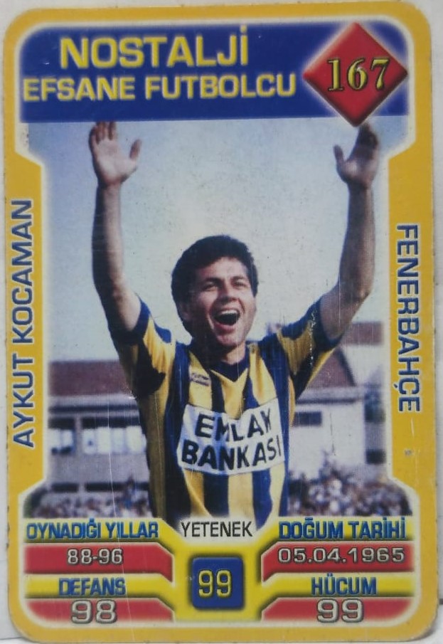 AYKUT KOCAMAN FENERBAHCE SPOR KULUBU 2013 . 2014 SUPER FİNAL 7. SERİ OYUN KARTI KART NO 167 NOSTALJİ EFSANE FUTBOLCU