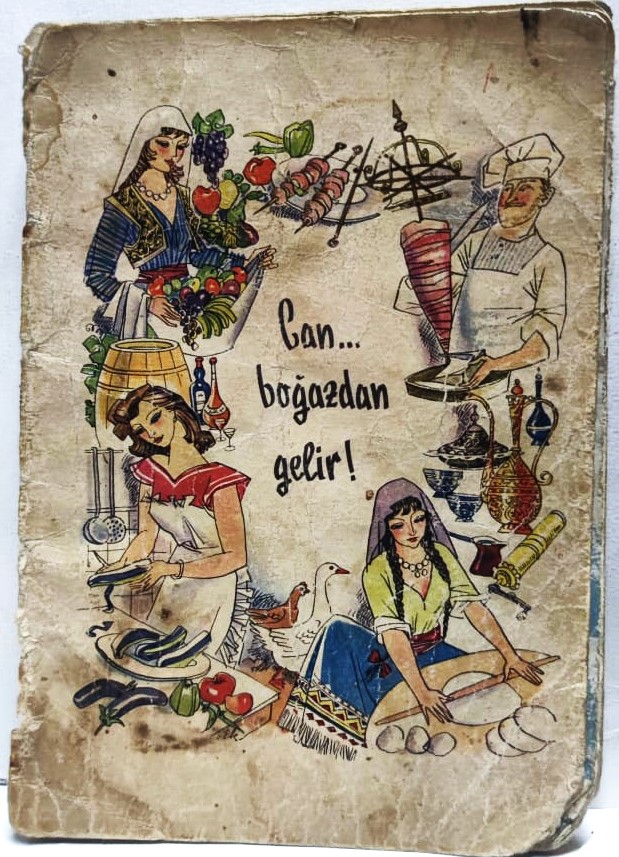 1956 CAN BOĞAZDAN GELİR UNİLEVER VİTA SANA YAG REKLAMLI YEMEK KİTABI  ON ARKA KAPAK KARTON RESİMLER GENELDE EL CİZİM