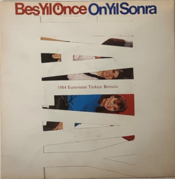 1984 EUROVİSİON TURKIYE BIRINCISI BES YIL ONCE ON YIL SONRA  HALAY ORJINAL KAB 45 LİK PLAK