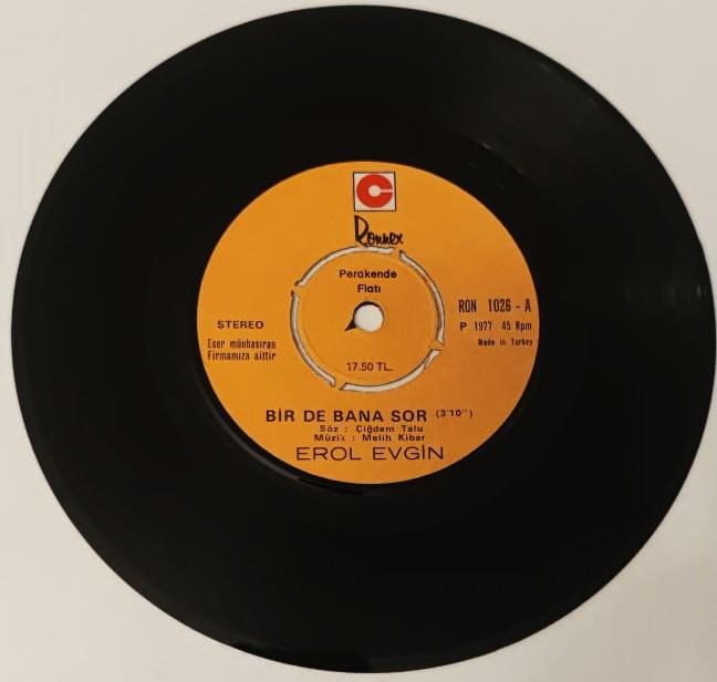 EROL EVGİN BİRDE BANA SOR ETME EYLEME CANIM FEYYAZ PLAKCILIK 45 LİK ORJINAL KABINDA PLAK