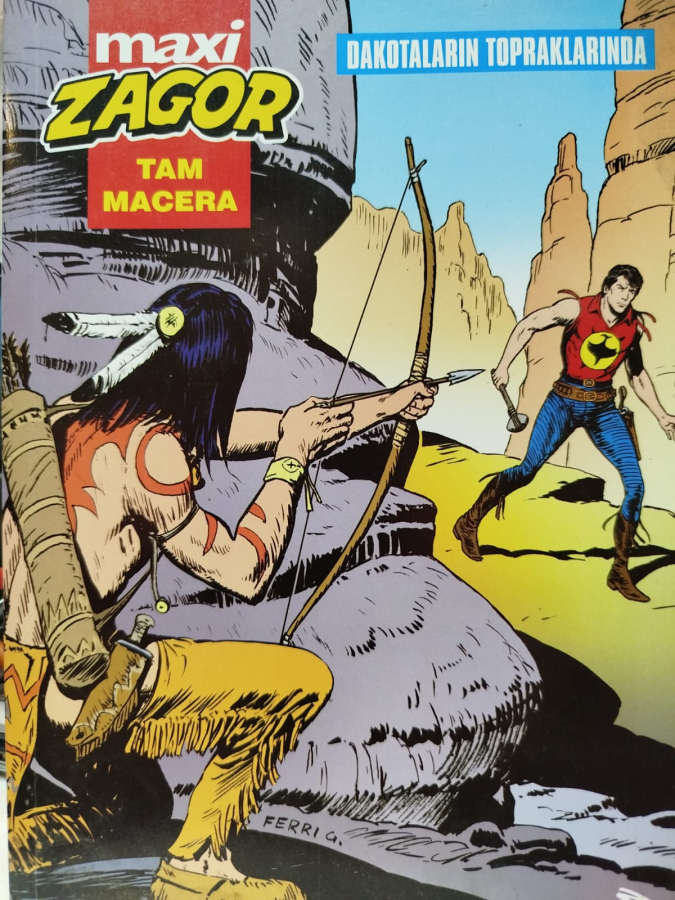 MAXİ ZAGOR  TAM MACERA 16 TAM DAKOTALARIN TOPRAKLARINDA  YOLCULUGU CİZGİ ROMAN NO 4 