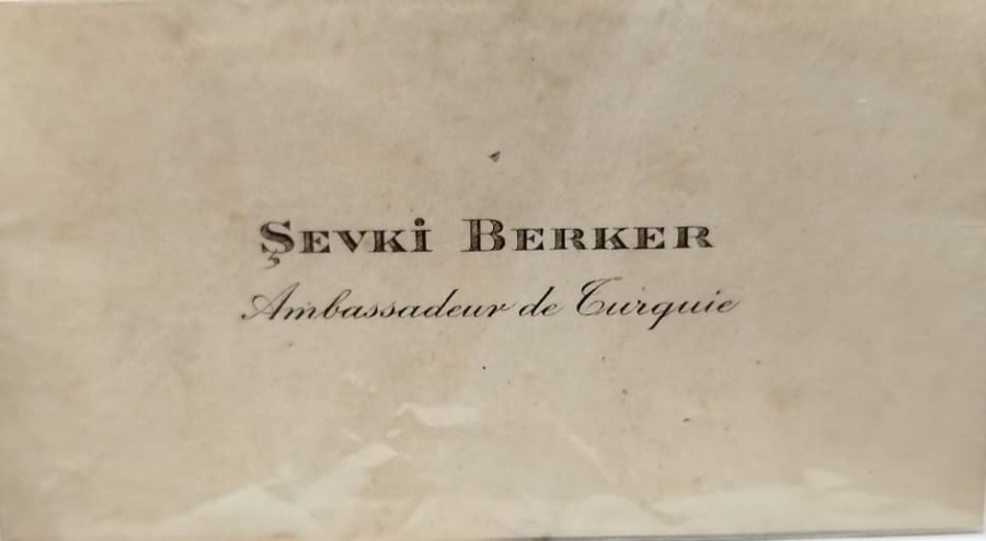 1934 SEVKİ BERKER  AMBASSADEUR DE TURGUİE BULGARISTAN KONSOLOSLUK YAPTIGINDA KULLANDIGI KARTVİZİT