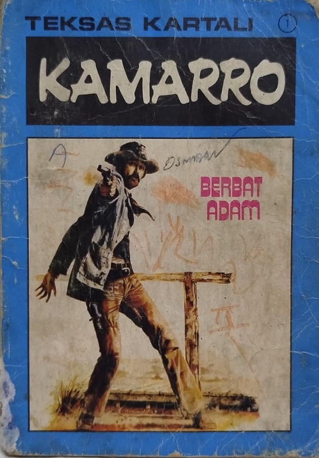 KAMARRO NADİR BİR WESTERN TARZI ÇİZGİ ROMANDIR  MACERACI KOVBOY KAMARRO’NUN HİKÂYELERİ