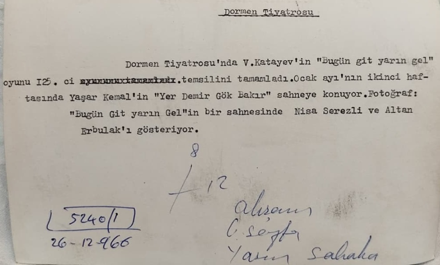 DORMEN TİYATROSU'NDA  BUGUN GİT YARIN GEL OYUNU SAHNESİ ALTAN ERBULAK NİSA SEREZLİ
