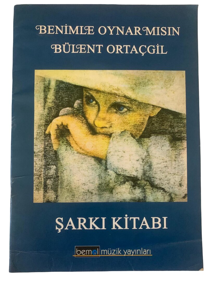 BÜLENT ORTAÇGİL ''BENİMLE OYNAR MISIN'' ŞARKI KİTABI