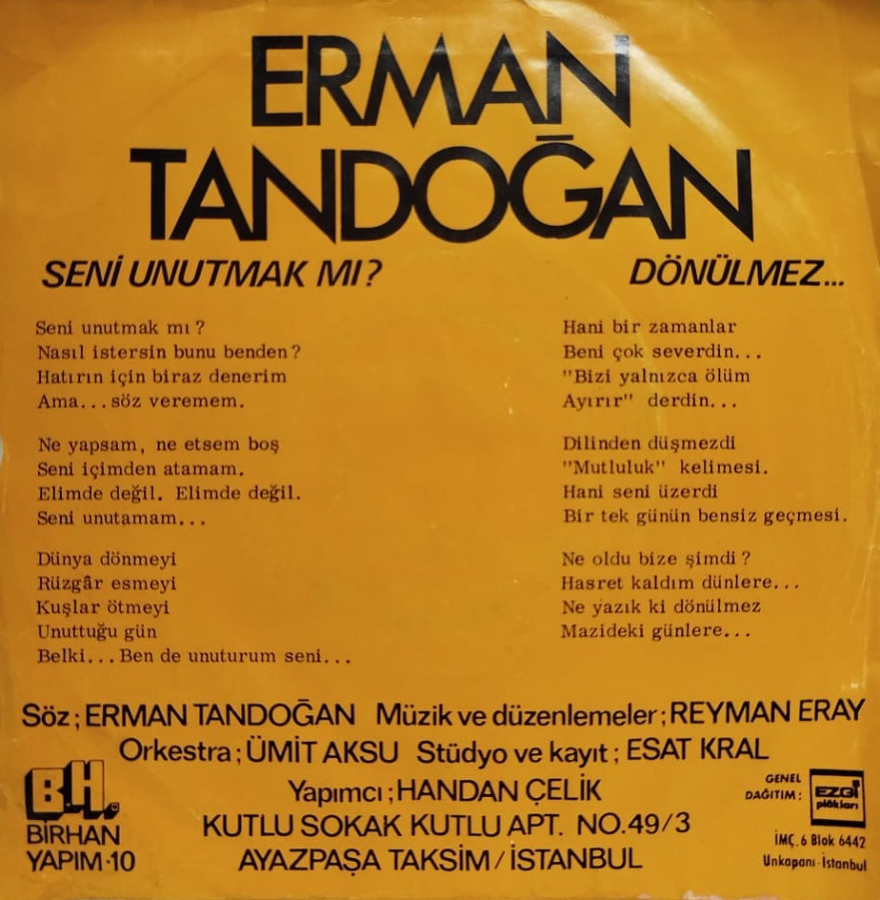 ERMAN TANDOĞAN’DAN 1977 YILI BİRHAN YAPIM İMZALI NADİR VE KOLEKSİYONLUK DÖNÜLMEZ SENİ UNUTMAK MI 45’LİK PLAK