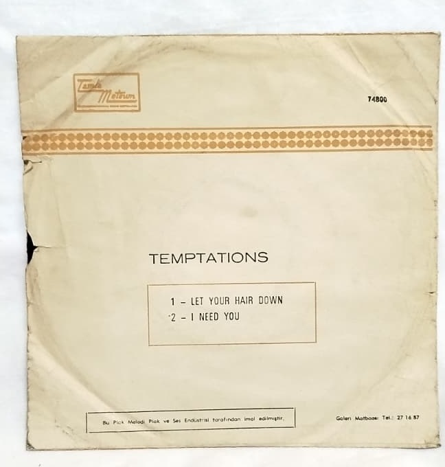 AMERIKALI SOUL VE FUNK GRUBU THE TEMPTATIONS IN 1974 YILINDA TURKIYEDE BASILMIŞ ORINAL 45 LIK PLAK KABINDA