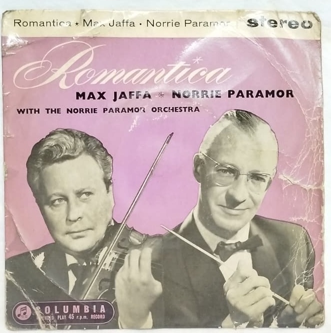 MAX JAFFA VE NORRIE PARAMOR ORCHESTRA ROMANTICA 45LIK PLAK COLUMBIA REKOR 1960 İNGİLTERE BASIM NADİR STEREO EXTENDED PLAY GRUP
