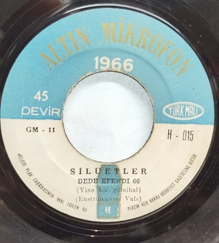 SILUETLER 1966 ALTIN MIKROFON 45LIK PLAK LORKE LORKE VE DEDE EFENDI 66 ORJINAL ANALOG BASKIDIR