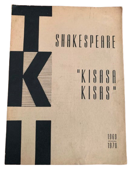 ANKARA ÜNİVERSİTESİ TİYATRO KÜRSÜSÜ TOPLULUĞU ''KISASA KISAS'' 1969/1970 ÖĞRETİM YILI SONU TEMSİLİ BROŞÜR