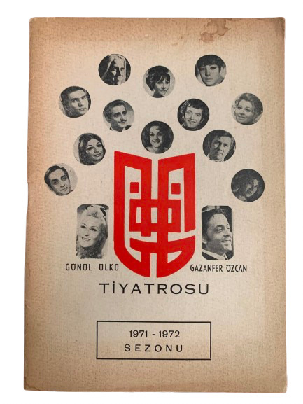 GÖNÜL ÜLKÜ GAZANFER ÖZCAN TİYATROSU ''1971 1972 OYUN SEZONU'' KİTAPÇIK
