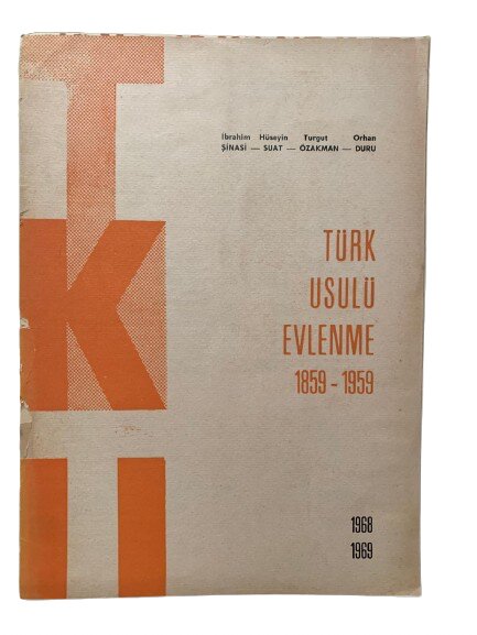 ANKARA ÜNİVERSİTESİ DTCF TİYATRO KÜRSÜSÜ TOPLULUĞU ''TÜRK USULU EVLENME'' TİYATRO OYUN BROŞÜRÜ.