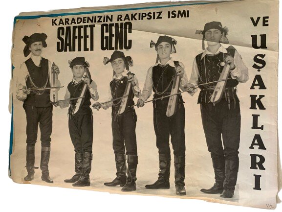 KARADENİZ'İN RAKİPSİZ İSMİ ''SAFFET GENÇ'' ve UŞAKLARI DÖNEM BASKI AFİŞ