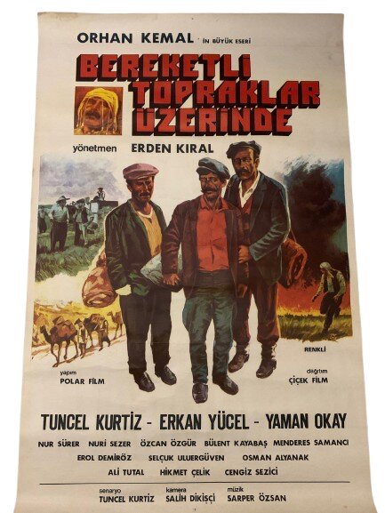 BEREKETLİ TOPRAKLAR ÜZERİNE'' DÖNEM BASKI ÇİZİM AFİŞ