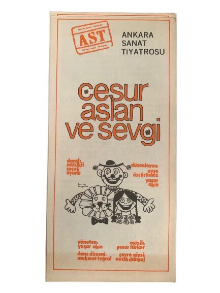 ANKARA SANAT TİYATROSU (AST) ''CESUR ASLAN ve SEVGİ / MİSAFİR'' TİYATRO OYUN BROŞÜRÜ