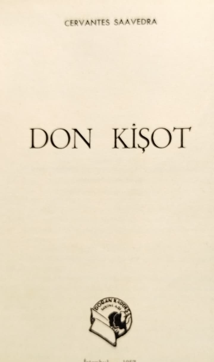 1957 BASIM DOĞAN KARDEŞ YAYINLARI YAPI KREDİ KÜLTÜR HİZMETİ VİNTAGE DON KİŞOT KİTABI